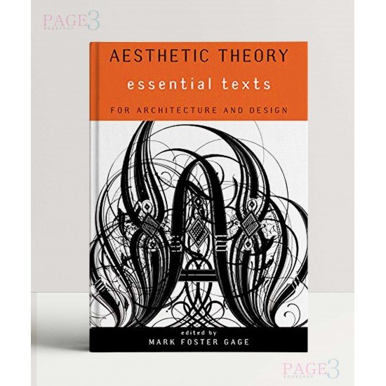 Aesthetic Theory – Essential Texts for Architecture and Design