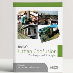 India's Urban Confusion: Challenges and Strategies