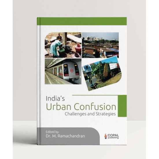 India's Urban Confusion: Challenges and Strategies