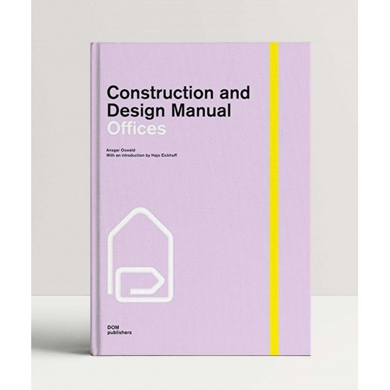 Offices Construction and Design Manual