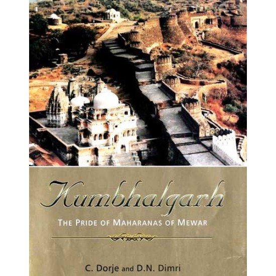 Kumbhalgarh: the Pride of Maharanas of Mewar