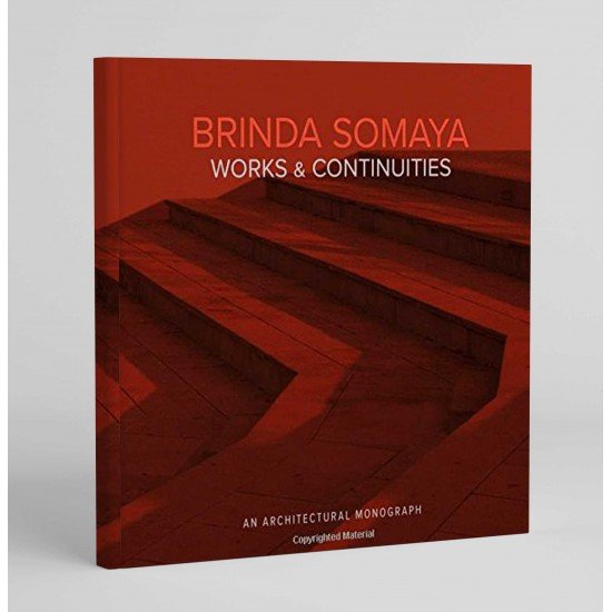 Brinda Somaya: Works and Continuities