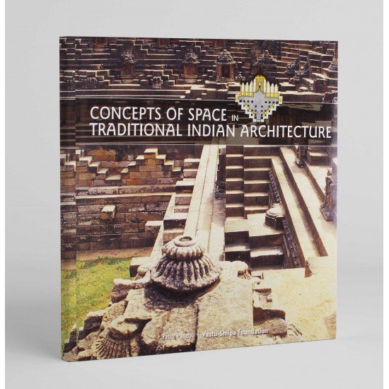 Concepts of Space In Traditional Indian Architecture