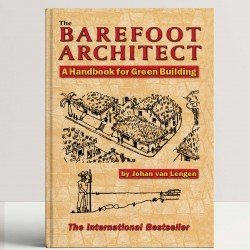 The Barefoot Architect: A Handbook for Green Building