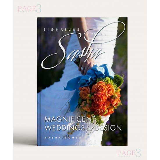 Signature Sasha: Magnificent Weddings by Design