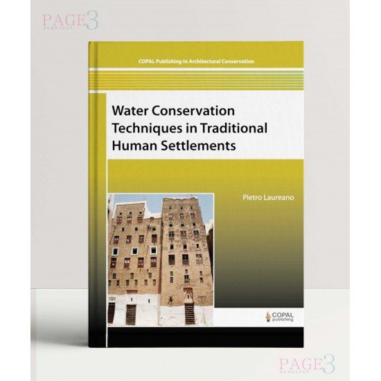 Water Conservation Techniques in Traditional Human Settlements