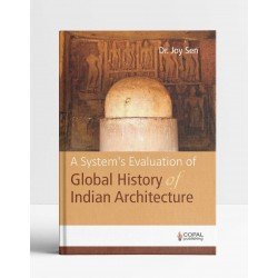 A System's Evaluation for Global History of Indian Architecture