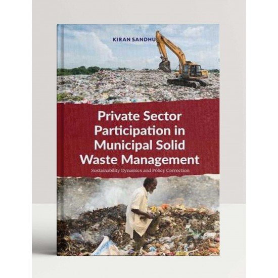 Private Sector Participation in Municipal Solid Waste Management