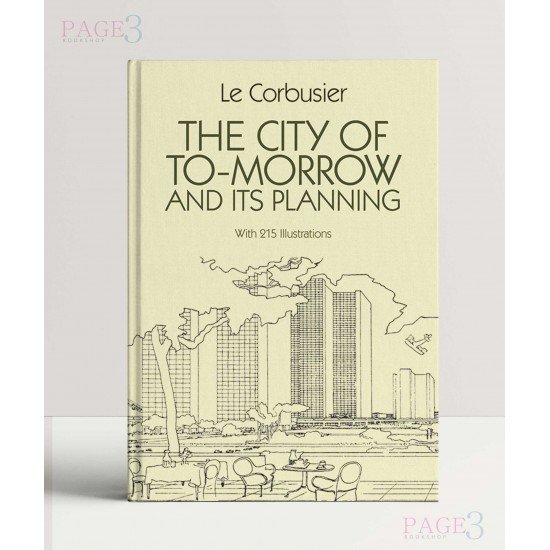 The City of Tomorrow and Its Planning