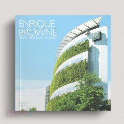 Enrique Browne: Bringing Nature Back to Architecture