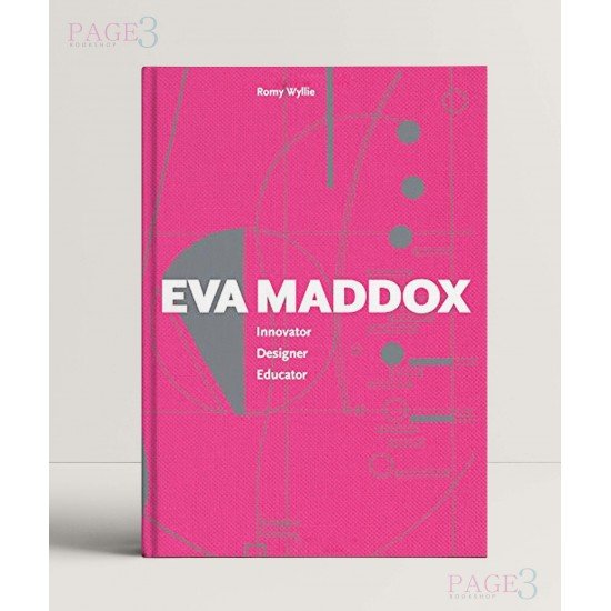 Eva Maddox: Innovator, Designer, Educator