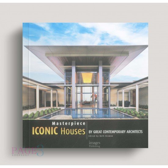 Masterpiece: Iconic Houses by Great Contemporary Architects