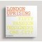 London Uprising: Fifty Fashion Designers, One City