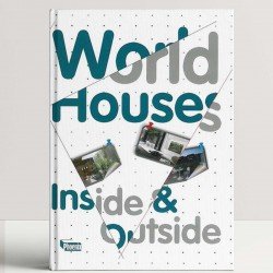 World Houses: Inside & Outside