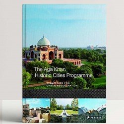 The Aga Khan Historic Cities Programme