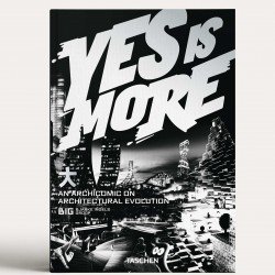 Yes is More. An Archicomic on Architectural Evolution